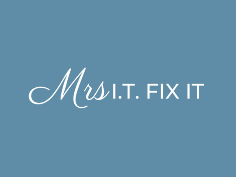 Mrs IT Fix It