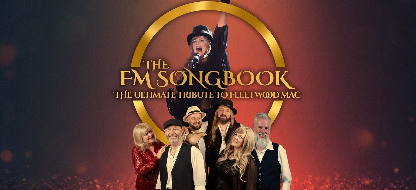 The FM Songbook – The Ultimate Tribute to Fleetwood Mac